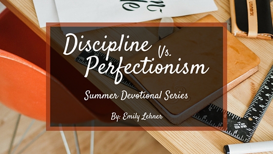 Discipline vs. Perfectionism (1)
